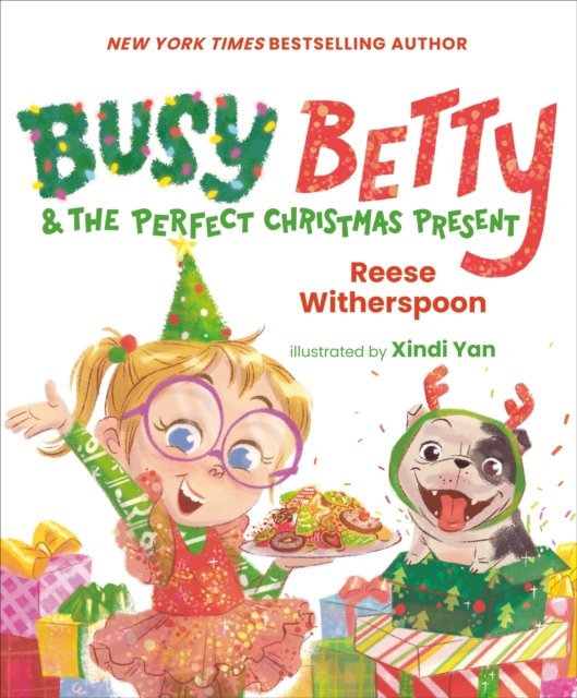 Cover for Reese Witherspoon · Busy Betty &amp; the Perfect Christmas Present - Busy Betty (Innbunden bok) (2024)