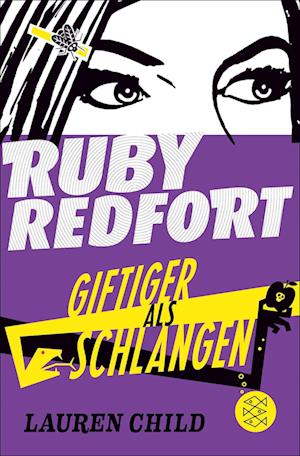 Cover for Lauren Child · Ruby Redfort – Giftiger als Schlangen (Buch) (2023)