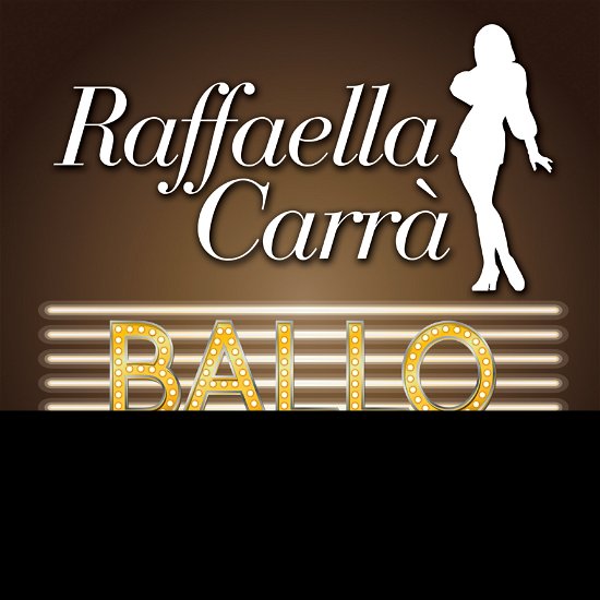 Cover for Raffaella Carrà · Ballo Ballo (CD) (2024)