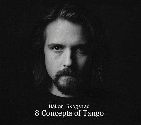 Cover for Hakon Skogstad · 8 Concepts Of Tango (CD) [Digipak] (2024)