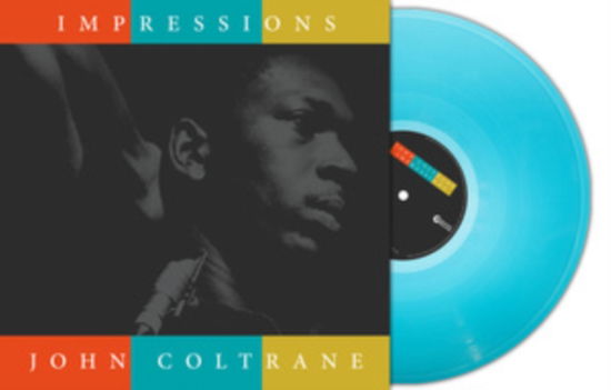 Cover for John Coltrane · Impressions (Turquoise Vinyl) (LP) (2024)