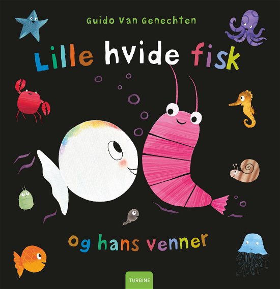 Cover for Guido Van Genechten · Lille hvide fisk og hans venner (Innbunden bok) [1. utgave] (2024)