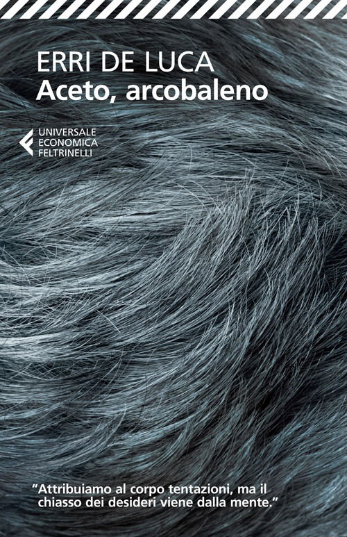 Cover for Erri De Luca · Aceto, Arcobaleno (Book) (2014)