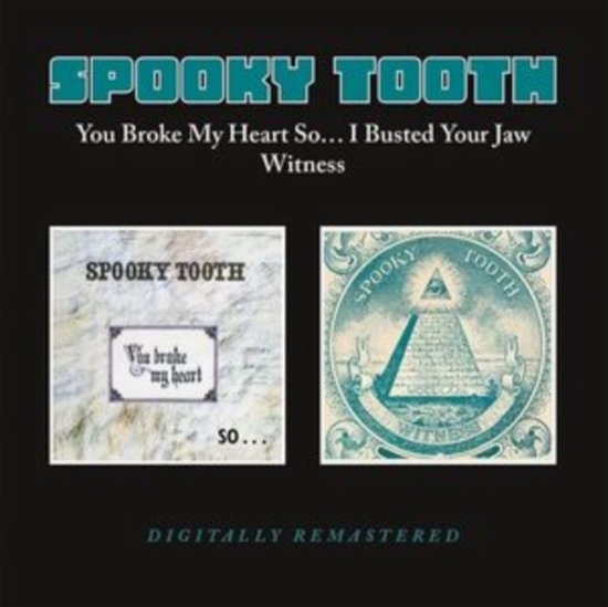 Cover for Spooky Tooth · You Broke My Heart So... I Busted Your Jaw / Witness (CD) (2024)