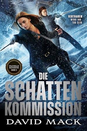 Cover for David Mack · Die Dunklen Künste: Die Schatten-Kommission (Buch) (2022)