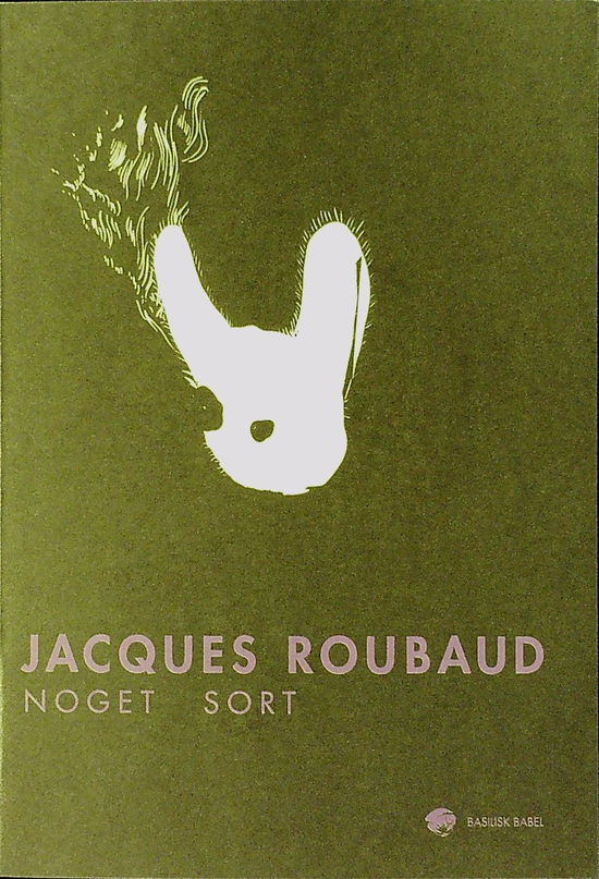 Cover for Jacques Roubaud · Babelserien: Noget sort (Sewn Spine Book) [1st edition] (2019)