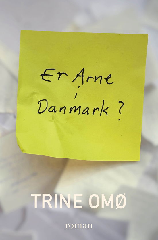 Cover for Trine Omø · Er Arne i Danmark? (Sewn Spine Book) [1st edition] (2025)
