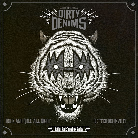 Cover for Dirty Denims · Rock N Roll All Night / Better Believe It (7&quot;) (2024)