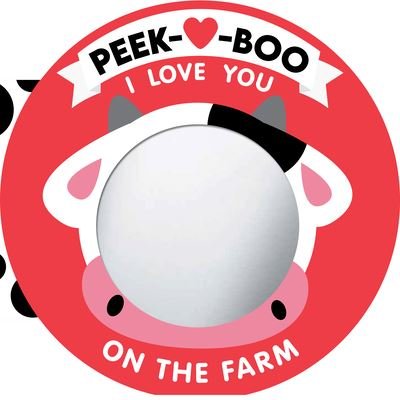 Cover for Natalie Marshall · Peek-A-Boo, I Love You! on the Farm (Book) (2024)