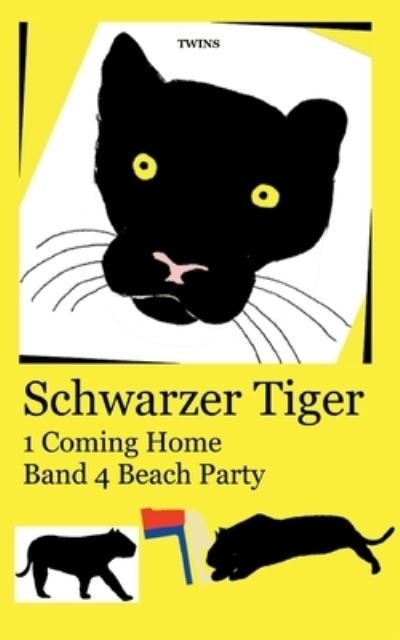 Cover for Twins · Schwarzer Tiger 1 Coming Home: Band 4 Beach Party (Book) (2023)