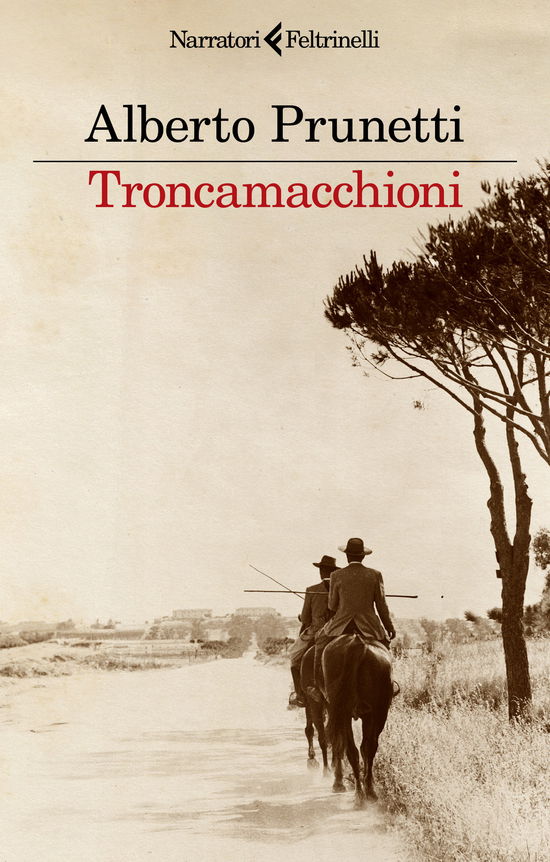 Cover for Alberto Prunetti · Troncamacchioni (Book)