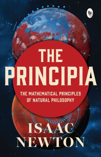Cover for Isaac Newton · The Principia (Paperback Book) (2023)