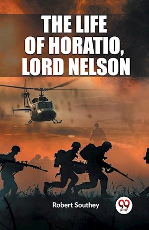 Cover for Robert Southey · The Life of Horatio, Lord Nelson (Edition2023) (Paperback Bog) (2024)