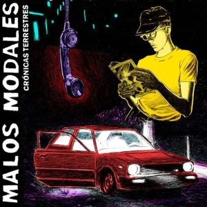 Cover for Malos Modales · Cronicas Terrestres (7&quot; Vinyl Single) (LP) [EP edition] (2019)