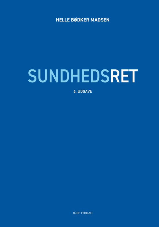 Cover for Helle Bødker Madsen · Lærebog: Sundhedsret (Sewn Spine Book) [6º edição] (2025)