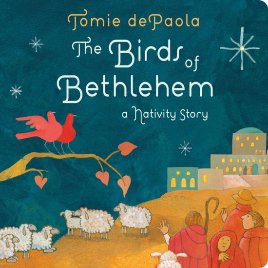 Cover for Tomie Depaola · The Birds of Bethlehem: A Nativity Story (Tavlebog) (2025)