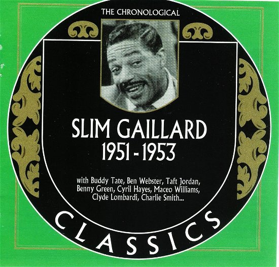 Cover for Slim Gaillard · Chronological Slim Gaillard 1951-1953 (CD) (2024)