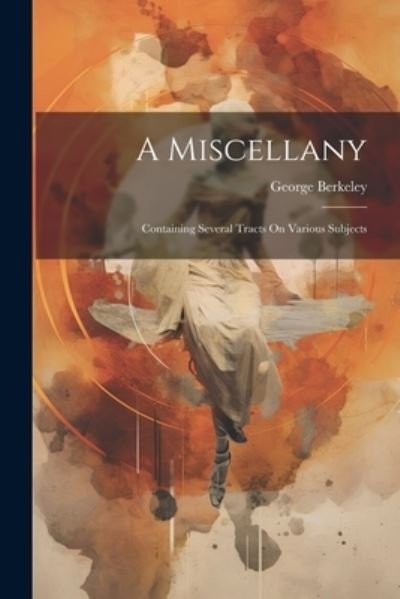 Cover for George Berkeley · Miscellany (Bok) (2023)