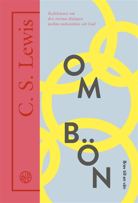 Cover for C. S. Lewis · Om bön - brev till en vän (Bog) (2024)