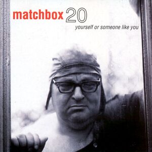 Yourself Or Someone Like You - Matchbox Twenty - Muzyka - ANALOGUE PRODUCTIONS - 0753088753169 - 11 października 2024