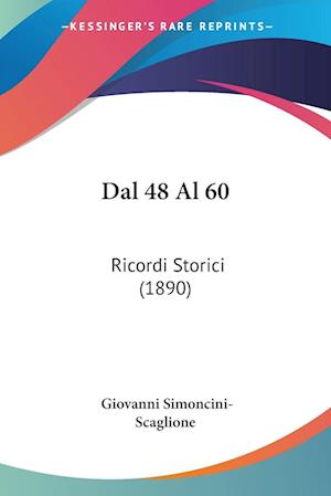 Cover for Giovanni Simoncini-Scaglione · Dal 48 Al 60 (Paperback Book) (2009)