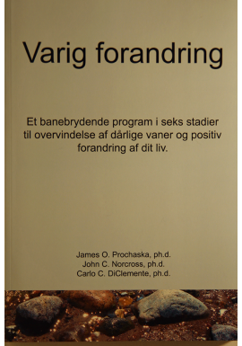 Cover for James O. Prochaska, John C. Norcross, Carlo C. Diclemente · Varig Forandring (Bok) (2015)