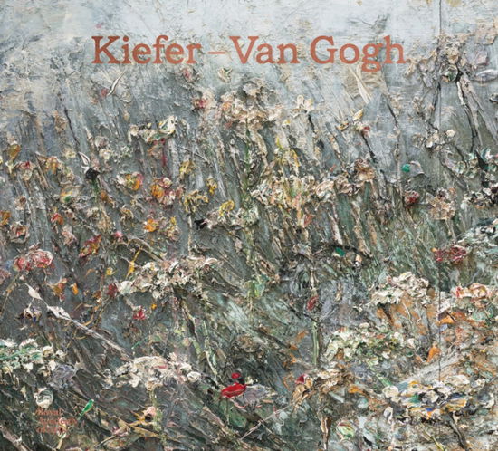 Cover for Anselm Kiefer · Kiefer / Van Gogh (Hardcover Book) (2025)