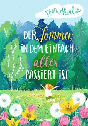 Cover for Iben Akerlie · Der Sommer, in dem einfach alles passiert ist (Bok) (2024)