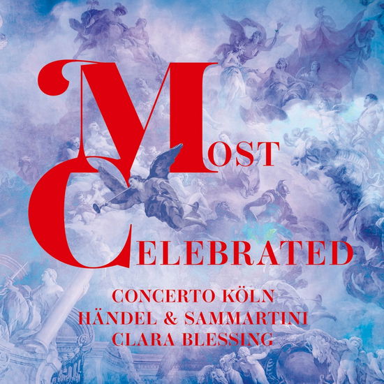 Most Celebrated - Handel / Sammartini / Blessing / Koln - Muzyka - BERLIN CLASSICS - 0885470034171 - 15 listopada 2024