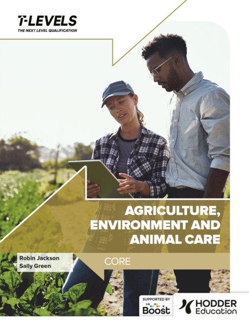 Cover for Robin Jackson · Agriculture, Environment and Animal Care T Level: Core (Paperback Book) (2024)