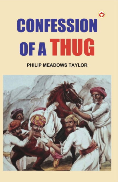 Cover for Philip Meadows Taylor · Confessions of a Thug (Paperback Bog) (2023)