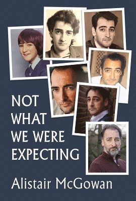 Cover for Alistair McGowan · Not What We Were Expecting (Paperback Book) (2024)