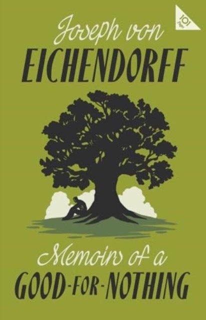 Cover for Joseph von Eichendorff · Memoirs of a Good-for-Nothing - Alma 101-Page series (Paperback Book) (2025)