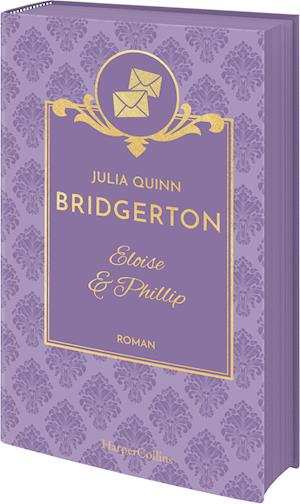 Cover for Julia Quinn · Bridgerton - Eloise &amp; Phillip (Book) (2024)