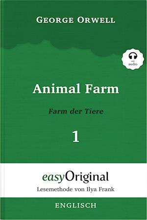 Cover for George Orwell · Animal Farm / Farm der Tiere - Teil 1 - (Buch + MP3 Audio-CD) - Lesemethode von Ilya Frank - Zweisprachige Ausgabe Englisch-Deutsch (Bog) (2023)