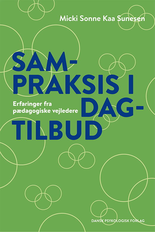 Cover for Micki Sonne Kaa Sunesen · Sampraksis i dagtilbud (Taschenbuch) [1. Ausgabe] (2025)