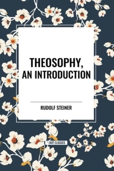 Cover for Rudolf Steiner · Theosophy, an Introduction (Paperback Bog) (2024)