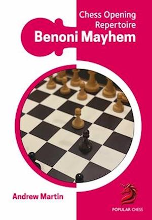 Cover for Andrew Martin · Benoni Mayhem: Chess Opening Repertoire (Gebundenes Buch) (2025)