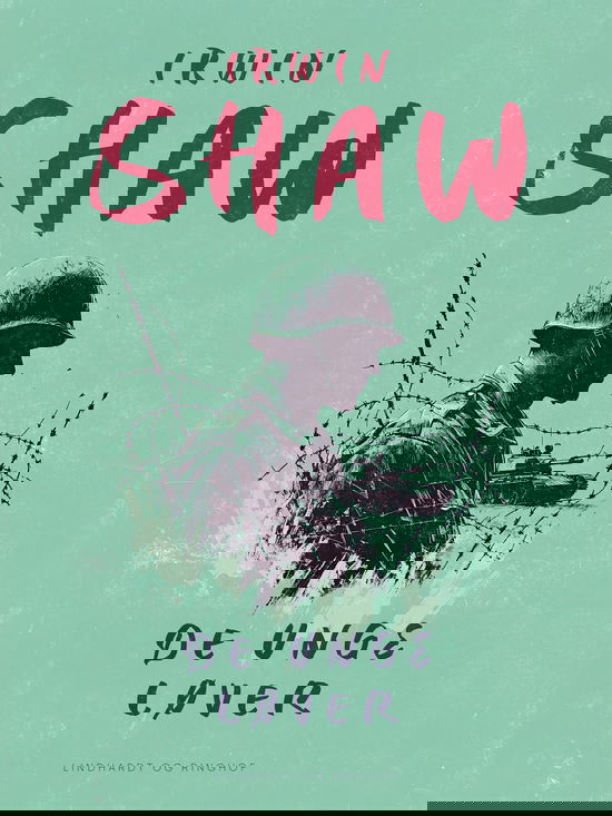 Cover for Irwin Shaw · De unge løver (Sewn Spine Book) [1. Painos] (2025)