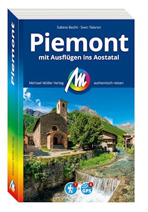 MICHAEL MÜLLER REISEFÜHRER Piemont mit Ausflügen ins Aostatal - Sabine Becht - Books - Michael Müller Verlag - 9783966854177 - May 8, 2025