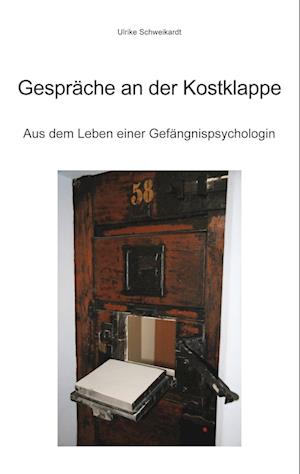Cover for Ulrike Schweikardt · Gespräche an der Kostklappe (Bok) (2022)