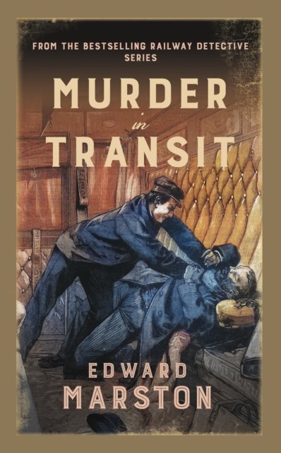 Cover for Edward Marston · Murder in Transit (Bog) (2024)