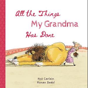 Cover for Noe Carlain · All the Things My Grandma Has Done - All the Things (Hardcover Book) (2025)