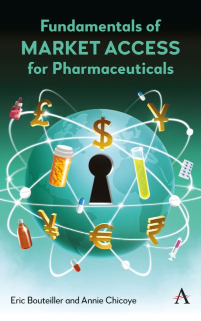 Eric Bouteiller · Fundamentals of Market Access for Pharmaceuticals (Hardcover Book) (2024)