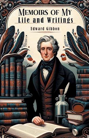 Cover for Edward Gibbon · Memoirs of My Life and Writings (Edition2024) (Paperback Bog) (2024)