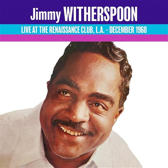 Cover for Jimmy Witherspoon · Live at the Renaissance 1960 (CD) (2023)