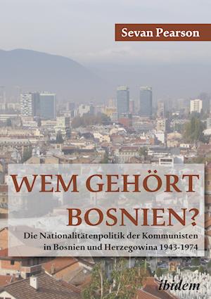 Cover for Sevan Pearson · Wem gehört Bosnien? (Paperback Book) (2019)
