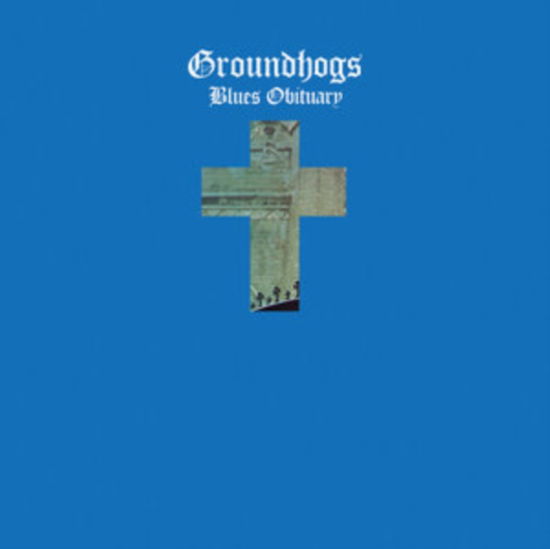 Cover for Groundhogs · Blues Obituary (Gold Vinyl) (LP) (2024)