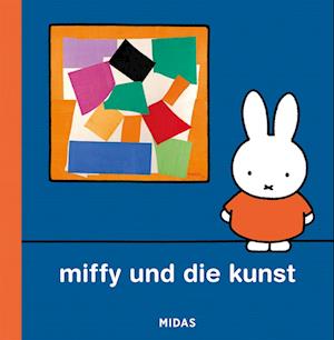 Cover for Dick Bruna · Miffy und die Kunst (Kunst für Kinder) (Book) (2025)