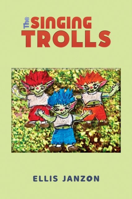 Cover for Ellis Janzon · The Singing Trolls (Taschenbuch) (2024)